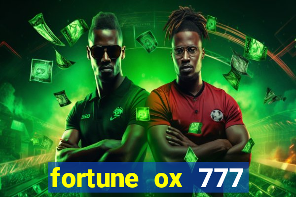 fortune ox 777 fortuna 77